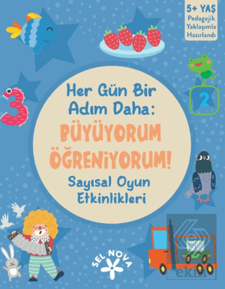Her Gün Bir Adım Daha: Büyüyorum - Öğreniyorum! Sayısal Oyun Etkinlikl