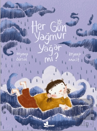 Her Gün Yağmur Yağar Mı?