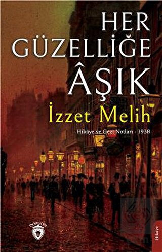 Her Güzelliğe Aşık