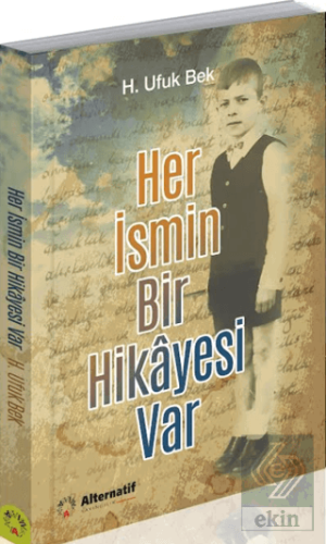 Her İsmin Bir Hikayesi Var