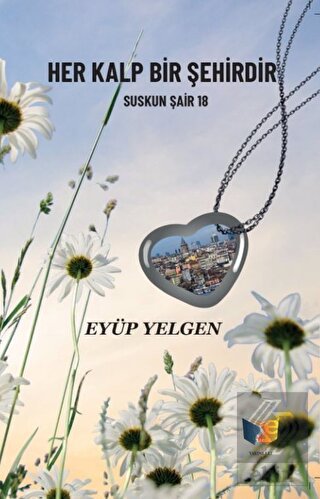 Her Kalp Bir Şehirdir