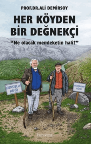 Her Köyden Bir Değnekçi