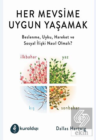 Her Mevsime Uygun Yaşamak