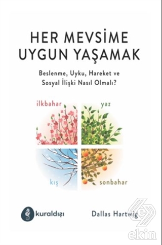Her Mevsime Uygun Yaşamak