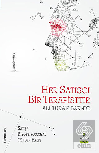 Her Satışçı Bir Terapisttir