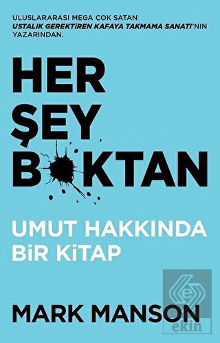 Her Şey B*ktan