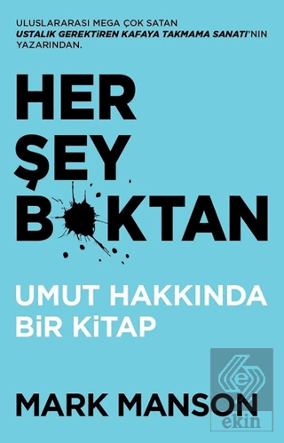 Her Şey B*ktan