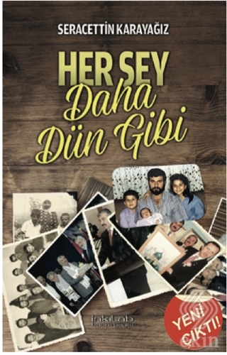 Her Şey Daha Dün Gibi