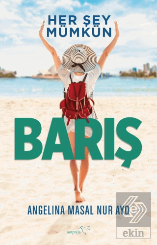 Her Şey Mümkün - Barış