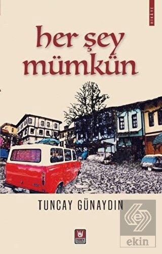 Her Şey Mümkün