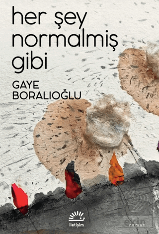 Her Şey Normalmiş Gibi