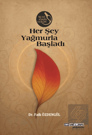 Her Şey Yağmurla Başladı