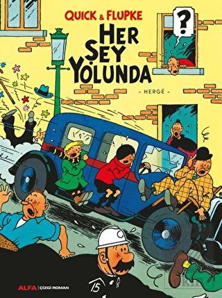 Her Şey Yolunda - Quick ve Flupke