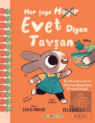 Her Şeye Evet Diyen Tavşan