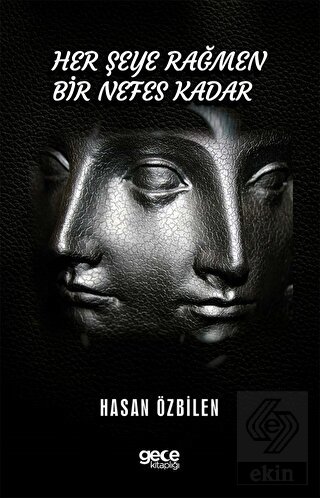 Her Şeye Rağmen Bir Nefes Kadar