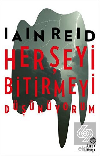 Her Şeyi Bitirmeyi Düşünüyorum