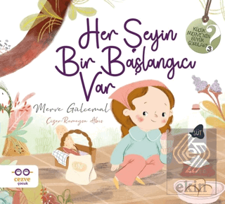 Her Şeyin Bir Başlangıcı Var