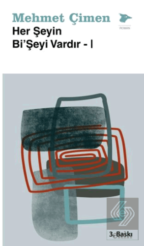 Her Şeyin Bi'Şeyi Vardır-I