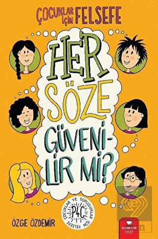 Her Söze Güvenilir mi?