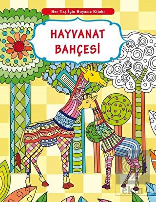 Her Yaş İçin Boyama Kitabı - Hayvanat Bahçesi