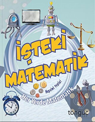 Her Yerde Matematik Serisi - İşteki Matematik