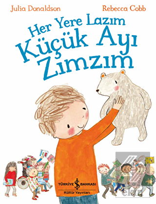 Her Yere Lazım Küçük Ayı Zımzım