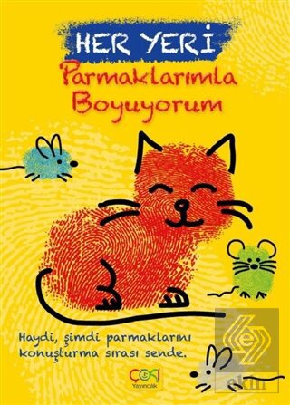 Her Yeri Parmaklarımla Boyuyorum