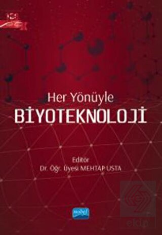 Her Yönüyle Biyoteknoloji