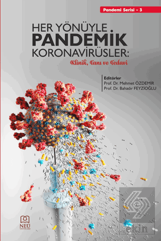 Her Yönüyle Pandemik Koronavirüsler: Klinik, Tanı