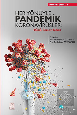 Her Yönüyle Pandemik Koronavirüsler: Klinik, Tanı