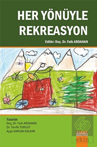 Her Yönüyle Rekreasyon
