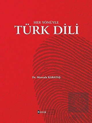 Her Yönüyle Türk Dili