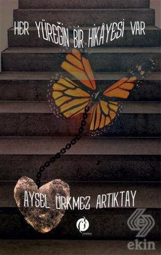 Her Yüreğin Bir Hikayesi Var