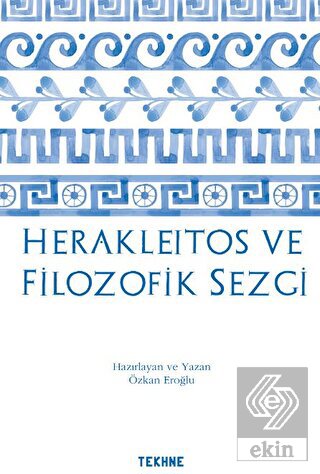 Herakleitos ve Filozofik Sezgi