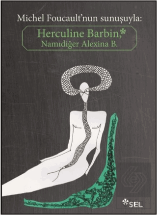 Herculine Barbin Namıdiğer Alexina B.