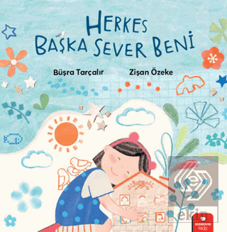 Herkes Başka Sever Beni