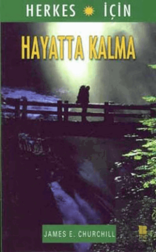 Herkes İçin Hayatta Kalma