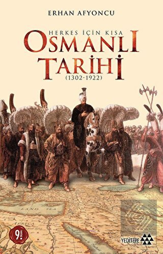 Herkes İçin Kısa Osmanlı Tarihi