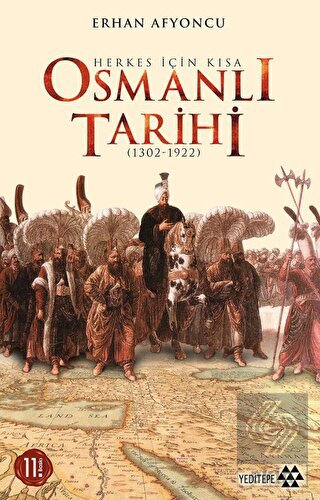 Herkes İçin Kısa Osmanlı Tarihi