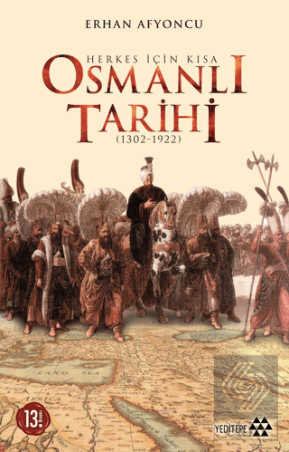 Herkes İçin Kısa Osmanlı Tarihi