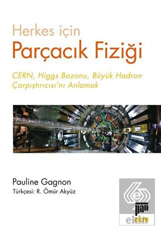 Herkes için Parçacık Fiziği