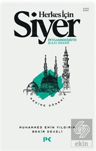 Herkes İçin Siyer - Medine Dönemi