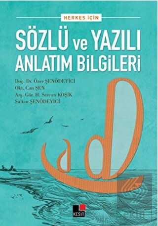 Herkes İçin Sözlü ve Yazılı Anlatım Bilgileri