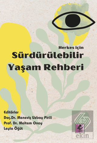 Herkes İçin Sürdürülebilir Yaşam Rehberi