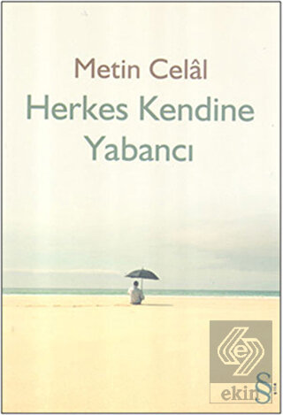 Herkes Kendine Yabancı