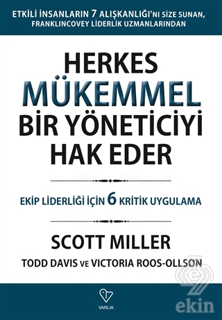 Herkes Mükemmel Bir Yöneticiyi Hak Eder