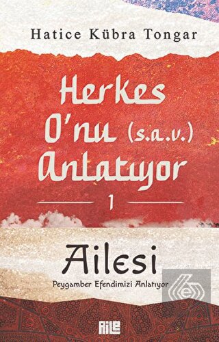 Herkes O'nu Anlatıyor 1 - Ailesi