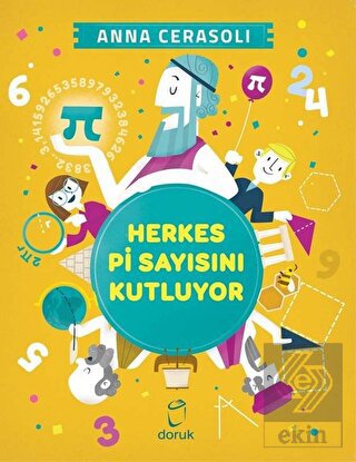 Herkes Pi Sayısını Kutluyor