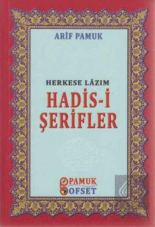Herkese Lazım Hadis-i Şerifler (Hadis-016)