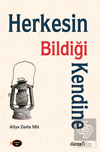 Herkesin Bildiği Kendine